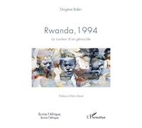 Rwanda, 1994 - La Couleur D'un Génocide