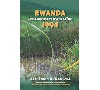 Rwanda 1994: Les Angoisses d'Adelaïde
