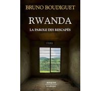 Rwanda: La parole des rescapés