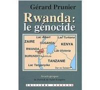 Rwanda : le génocide Gérard Prunier (Auteur)