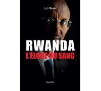 Rwanda, l'éloge du sang