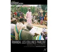 Rwanda, les collines parlent
