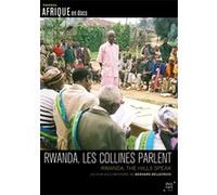 Rwanda, les collines parlent G