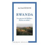 Rwanda Les spectres de Malthus : Mythe ou réalité ? - Jean-Claude Ndungutse - L'harmattan - broché - Essai