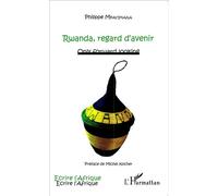 Rwanda, regard d'avenir Only forward looking - Philippe Mpayimana - L'harmattan - broché - Essai