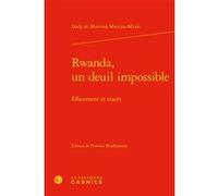 Rwanda, un deuil impossible Dady de Maximo Mwicira-Mitali (Auteur), Catherine Coquio (Direction), Antoine Mugesera (Postface), Lucie Campos (Direction), Emmanuel Bouju (Direction)