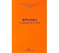 Rwanda - Un Génocide Du Xxe Siècle, - Contributions Du Colloque International, 16-17 Juin 1995, Institut Des Hautes Études Sur La Justice, Paris