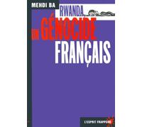 Rwanda, un génocide français