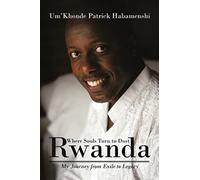 Rwanda, Where Souls Turn to Dust Um'khonde Patrick Habamenshi (Auteur)