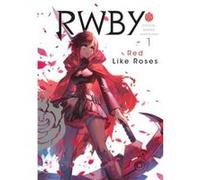 Inconnu – RWBY Official Manga Anthology Vol. 1