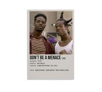 RWEWQRHG Poster du film Don't Be A Menace Art moderne peinture esthétique sur toile Poster mural 30 x 45 cm Sans cadre