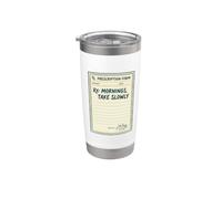Rx : matins, ralentissez lentement la routine matinale relaxante Gobelet isotherme en acier inoxydable double paroi