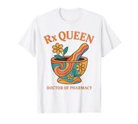 Rx Queen Docteur en pharmacie Groovy Pharmacien T-Shirt
