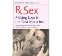 Rx Sex Barbara Keesling (Auteur)