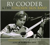 Ry Cooder & The Chicken - Live in Hamburg 1977