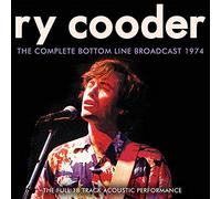 Ry Cooder - The Complete Bottom Line Broadcast 1974-The Entire 18 Track Recording [Import]