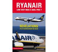 Ryan Air, Low-Cost - Mais À Quel Prix ?