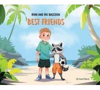 Ryan And The Raccoon: Best Friends