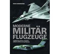 Ryan Cunningham Moderne Militärflugzeuge: Jagdflugzeuge, Bomber, Transpo (Relié)
