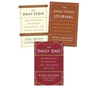 Ryan Holiday The Daily Stoic Series 3-Book Collection - The Daily Stoic, The Daily Stoic Journal, The Daily Dad