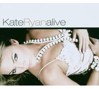 Ryan,Kate - Alive [Import]