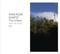 Ryan Kisor Quintet - This is Ryan [ Edition] [Import]