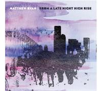 Ryan, Matthew - From a Late Night High Ri
