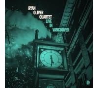 Ryan Oliver Quartet - Live In Vancouver