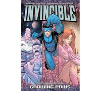 Ryan Ottley - Invincible Volume 13: Growing Pains
