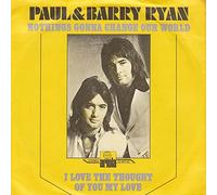 RYAN, Paul & Barry - Nothings gonna change our world / I love the thought of you my love / 13 547 AT