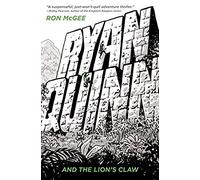Ryan Quinn And The Lion's Claw