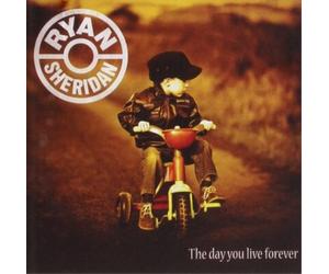 Ryan Sheridan The Day You Live Forever (CD) Album