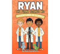 Ryan The Funny Science Kid: Adventures In Science