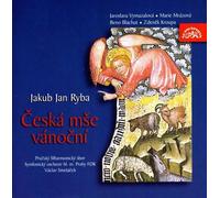 Ryba,J.J. Czech Christmas Mass/Vymazalová, Blachut, Mrázová, Kroupa/Ppch/Pso/Smetácek