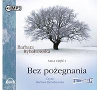 Rybaltowska, B : Sans adieu Saga partie I