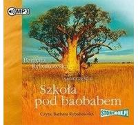Rybaltowska, B : Szkola pod baobabem Saga czc II