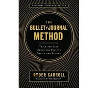 Ryder Carroll The Bullet Journal Method (Relié)