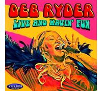 Deb Ryder – Live and Havin' Fun – CD (Digipak)