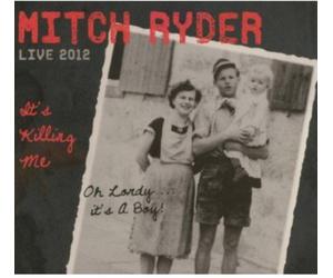 Ryder, Mitch - It's Killing Me
