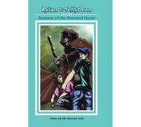 Rylan & Jellybean And The Treasure Of The Drowned Forest