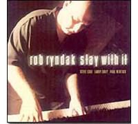Ryndak, Rob - Stay with It