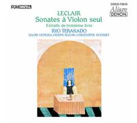 Ryo Terakado - Leclair: 6 Sonatas a Violon Seul-Extraits de Trois [Import]