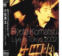 Ryota Komatsu - Live in Tokyo [Import]