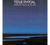 Rypdal Terje - Whenever I Seem to Be Far Away [Import]