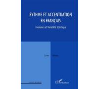Rythme et accentuation en français Invariance et variabilité stylistique - Corine Astésano - L'harmattan - broché - Etude