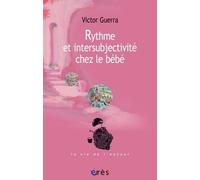 Rythme et intersubjectivité chez le bébé