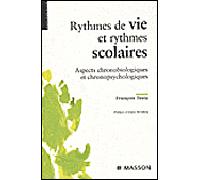 Rythmes de vie et rythmes scolaires - François Testu - Elsevier Masson - broché - Etude
