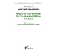 Rythmes d'évolution du français médiéval Observations d'après quelques textes de savoir - Zinaida Geylikman - L'harmattan - broché - Essai