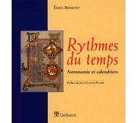 Rythmes du temps. Astronomie et calendriers