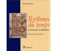 Rythmes du temps Astronomie et calendriers - Emile Biémont - De Boeck Supérieur - broché - Livre